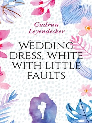 cover image of Wedding dress, white with little faults